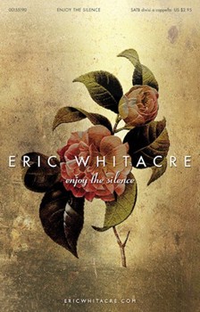Enjoy The Silence by Gore Martin - Whitacre Eric - for SATB divisi a cappella