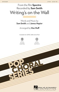 Writing's on the Wall by Smith and Napier - Huff Mac - Sam Smith for 2-Part