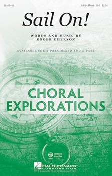 Sail On by Emerson Roger for 3-Part Mixed