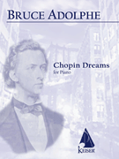 Chopin Dreams for Solo Piano