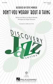 Don't You Worry 'Bout a Thing by Wonder Stevie - Emerson Roger - Stevie Wonder for SAB and Piano