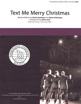 Text Me Merry Christmas by Javerbaum and Schlesin - Scott Adam - for TTBB a cappella
