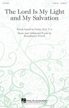 Lord Is My Light and My Salvation by Powell Rosephanye for SATB