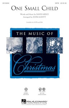 One Small Child by Meece David - Leavitt John - for ChoirTRAX