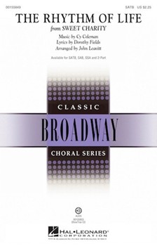 Rhythm of Life by Fields and Coleman - Leavitt John - Sweet Charity for 2-Part