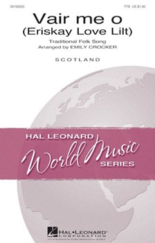 Vair Me O by - Crocker Emily - Scottish Folk Song for TTB and Piano