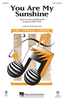 You Are My Sunshine by Davis Jimmie - Shaw Kirby - for SAB and Piano