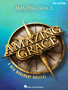 Hal Leonard Christopher Smith   Amazing Grace - A New Broadway Musical - Vocal Selections