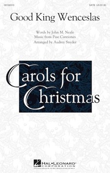 Good King Wenceslas by Cantiones Piae - Snyder Audrey - for SATB