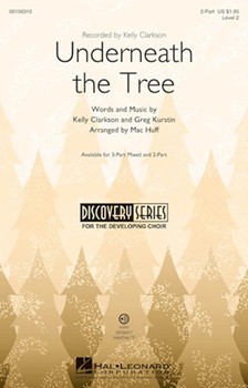Underneath the Tree by Clarkson and Kurstin - Huff Mac - for 2-Part and Piano