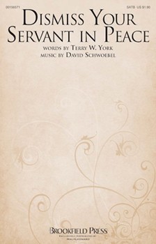 Dismiss Your Servant in Peace by Schwoebel David Terry W. York for SATB and Piano