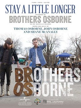 Stay a Little Longer by Brothers Osborne for