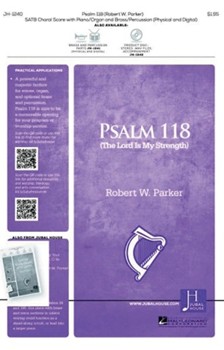 Psalm 118 by Parker Robert for SATB and Piano