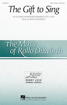 Gift to Sing by Dilworth Rollo James Rosamund Johns for 3-Part Treble