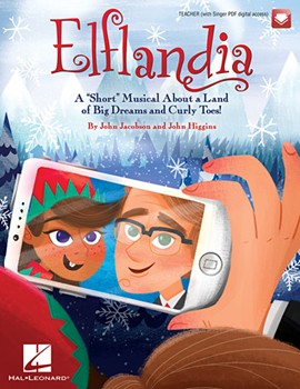 Elflandia by Jacobson John - Higgins John - for Director's Kit (w/Audio Access)