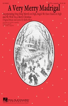 Very Merry Madrigal by Shaw Kirfor SATB a cappella