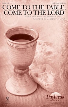 Come to the Table Come to the Lord [choral sab] SAB W/ FLU