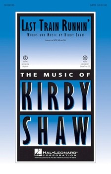 Last Train Runnin' by Shaw Kirfor ShowTrax