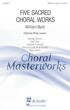 Five Sacred Choral Works by Byrd William for SATB divisi a cappella