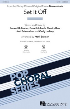 Set It Off by Hollander and Michael - Brymer Mark - The Descendants for SATB