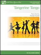 Tangerine Tango [early intermediate piano duet] Hartsell