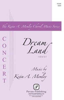 Dream Land by Memley Kevin A for SSAA and Piano