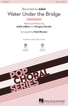 Water Under the Bridge by Adkins and Kurstin - Brymer Mark - Adele for SSA