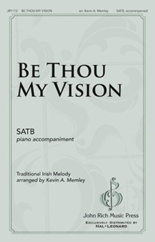 Be Thou My Vision by - Memley Kevin - for SATB and Piano (Trad. Irish Melody)