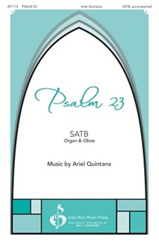 Psalm 23 by Quintana Ariel for SATB and Organ