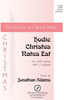 Hodie Christus Natus Est by Adams Jonathan for SSATTB a cappella