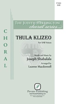 Thula Klizeo by Shabalala Joseph - MacDonnell Leanne - for SAB and Piano