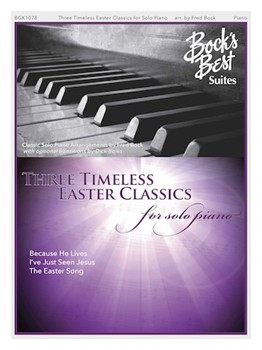 Three Timeless Easter Favorites [piano solo] Bock