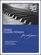 Three Classic Hymns [piano] Fred Bock