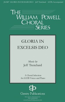 Gloria In Excelsis Deo by Trenchard Jeff for SATB