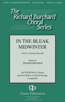 In the Bleak Midwinter by Burchard Richard Christina Rossetti for SATB divisi a cappella