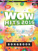 Word   Various WOW Hits 2016 Medium Voice Range - Piano / Vocal / Guitar