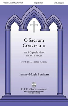 O Sacrum Convivium by Benham Hugh St. Thomas Aquinas for SATB a cappella