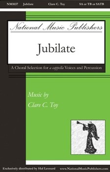 Jubilate by Toy Claire C. for SA/TB/SATB