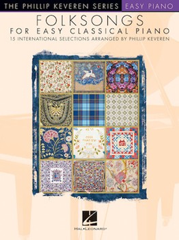 Folksongs for Easy Classical Piano - The Phillip Keveren Series