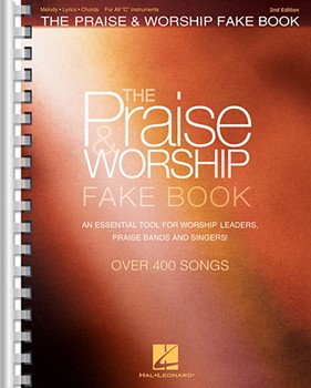 Hal Leonard Various   Praise & Worship Fake Book 2nd Edition - C Instruments