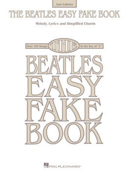 Beatles Easy Fake Book 2nd Ed [fakebook]