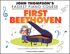 Willis Beethoven            Hussey C Thompson J First Beethoven - John Thompson's Easiest Piano Course