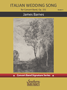 Italian Wedding Song [concert band] Barnes Conc Band