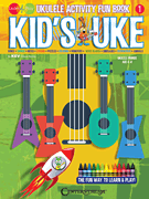 Kid's Uke - Ukulele Activity Fun Book - Kev's Learn & Play Series