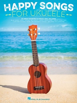 Happy Songs for Ukulele [ukulele]