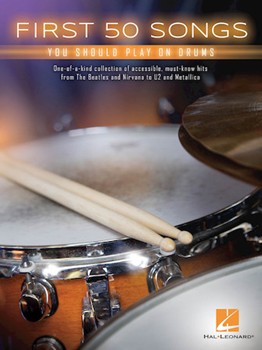 First 50 Songs You Should Play on Drums [drumset]