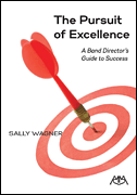 Meredith Wagner S   Pursuit of Excellence (Band Director's Guide to Success) - Text