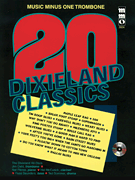 Twenty Dixieland Classics w/cd [trombone] Music Minus One