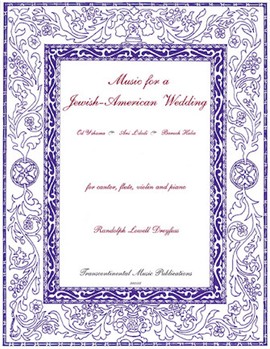 Music for a Jewish-American Wedding by Dreyfus Randolph Lowell for