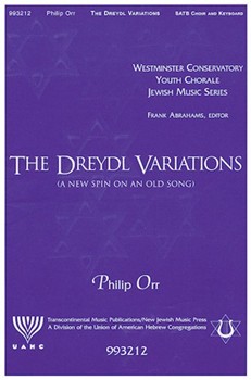 Dreydl Variations by - Philip Orr - for SATB